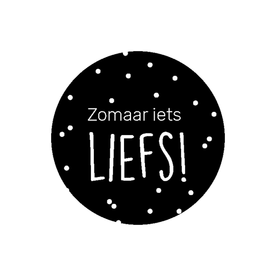 Sticker Zomaar iets liefs