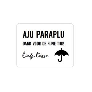 Aju Paraplu, sticker Aju Paraplu, traktatie Aju Paraplu