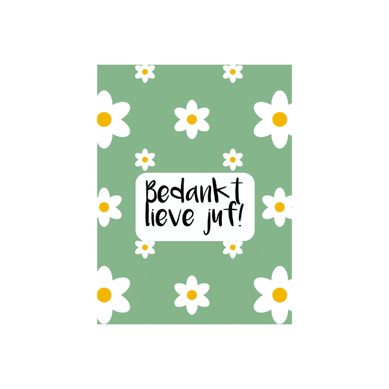 Kaart Bedankt lieve juf! - bloemen groen