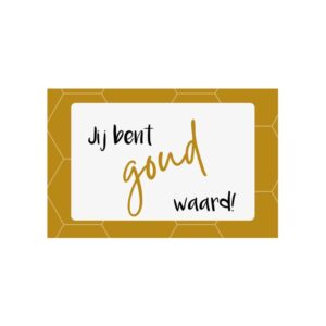 kaart Jij bent goud waard, kaart bedankje