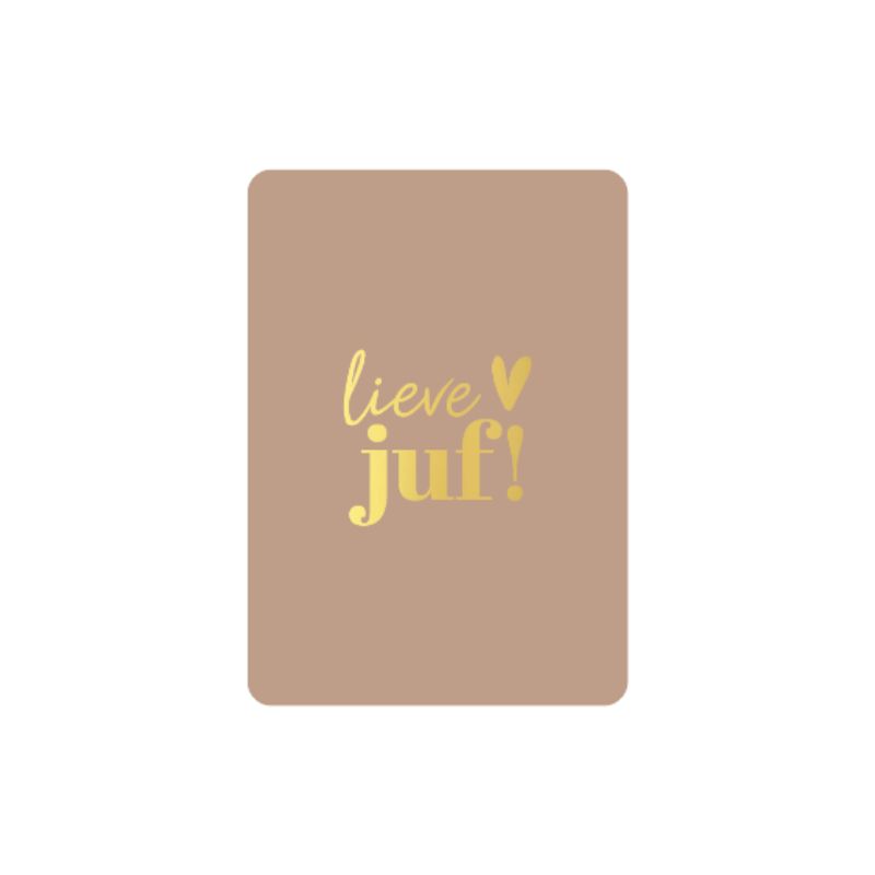 Kaart met de tekst ‘Lieve juf’, leuk om te geven als bedankje