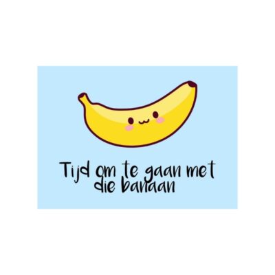 kaart Tijd om te gaan met die banaan, kaart afscheid